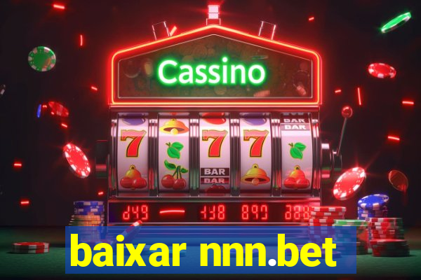 baixar nnn.bet